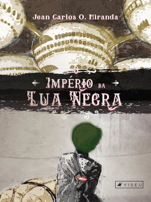 cover image of O império da lua negra